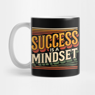 Success is a Mindset, Motivational Quote Mug