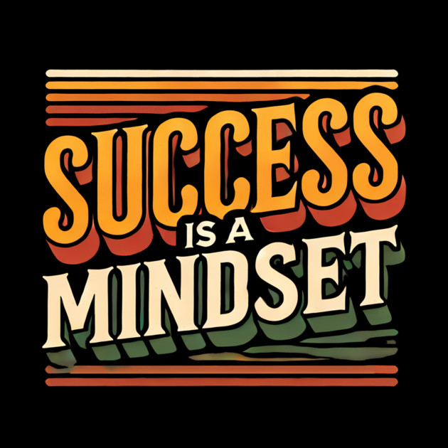Success is a Mindset, Motivational Quote by logiamerch