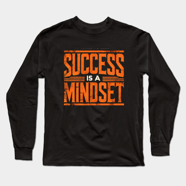 Success is a Mindset, Motivational Quote Long Sleeve T-Shirt by logiamerch