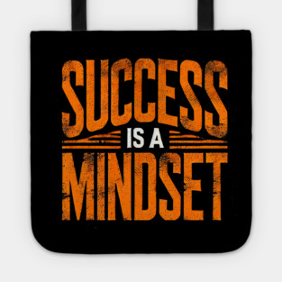 Success is a Mindset, Motivational Quote Tote