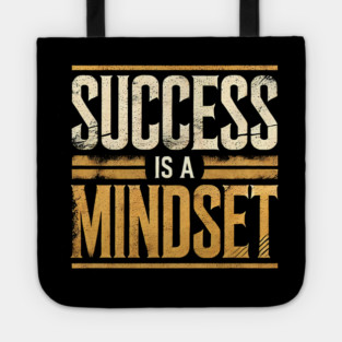 Success is a Mindset, Motivational Quote Tote