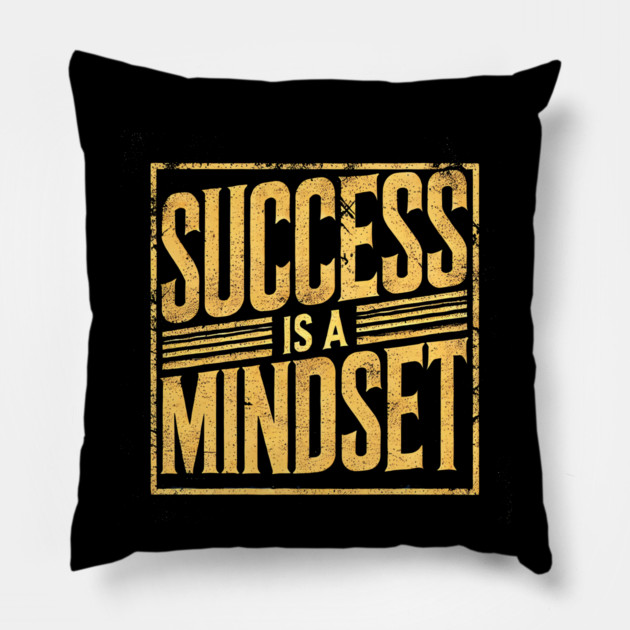 Success is a Mindset, Motivational Quote Pillow by logiamerch