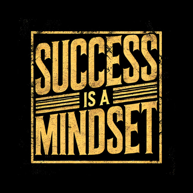 Success is a Mindset, Motivational Quote by logiamerch