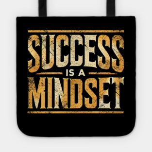 Success is a Mindset, Motivational Quote Tote