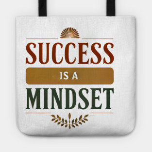 Success is a Mindset, Motivational Quote Tote