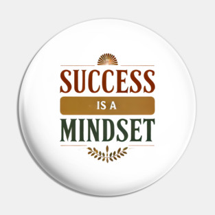 Success is a Mindset, Motivational Quote Pin