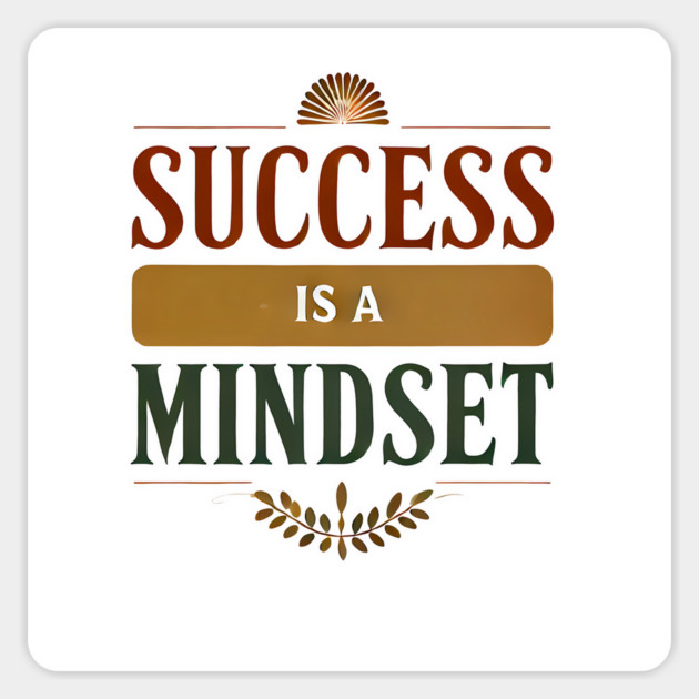Success is a Mindset, Motivational Quote Sticker by logiamerch