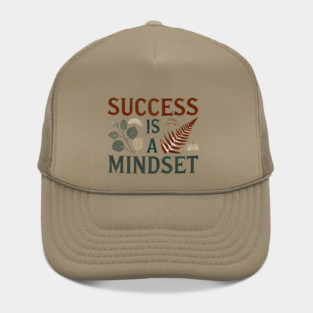 Success is a Mindset, Motivational Quote Hat