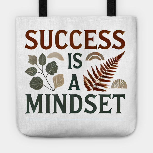 Success is a Mindset, Motivational Quote Tote by logiamerch