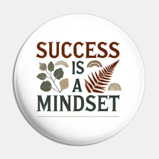 Success is a Mindset, Motivational Quote Pin