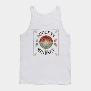 Success is a Mindset, Motivational Quote Tank Top