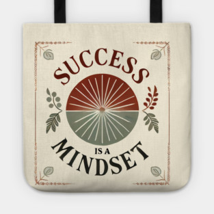 Success is a Mindset, Motivational Quote Tote
