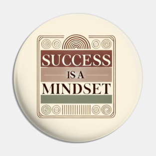 Success is a Mindset, Motivational Quote Pin