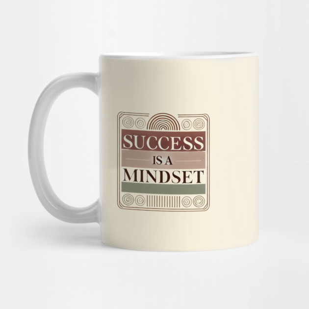 Success is a Mindset, Motivational Quote by logiamerch