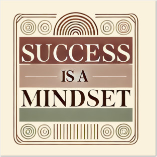 Success is a Mindset, Motivational Quote Posters and Art