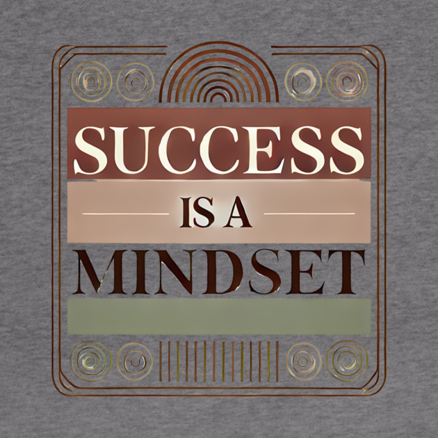 Success is a Mindset, Motivational Quote by logiamerch