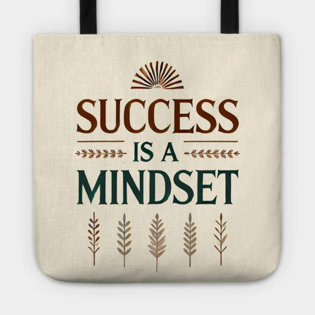 Success is a Mindset, Motivational Quote Tote by logiamerch