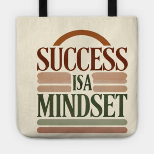 Success is a Mindset, Motivational Quote Tote