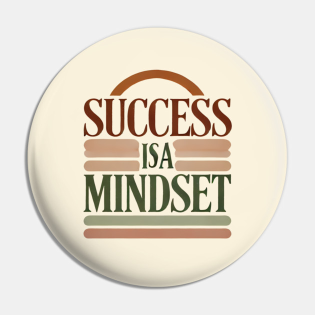 Success is a Mindset, Motivational Quote Pin by logiamerch