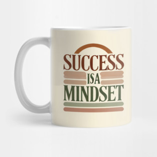 Success is a Mindset, Motivational Quote Mug