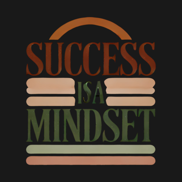 Success is a Mindset, Motivational Quote by logiamerch