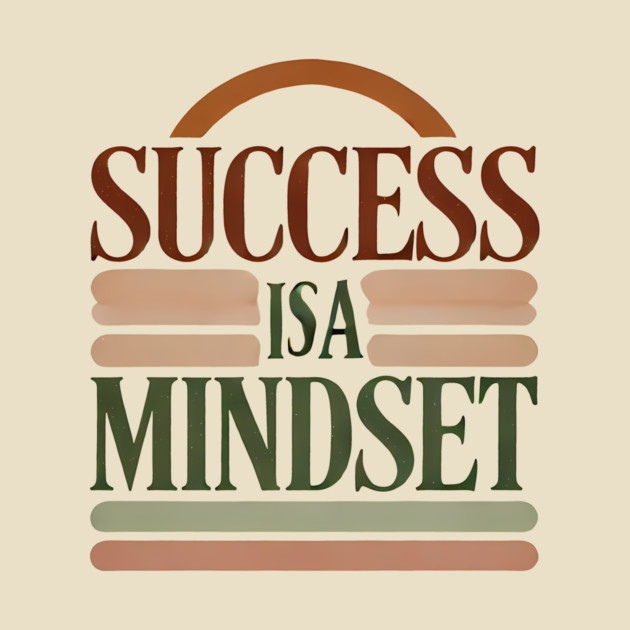 Success is a Mindset, Motivational Quote by logiamerch