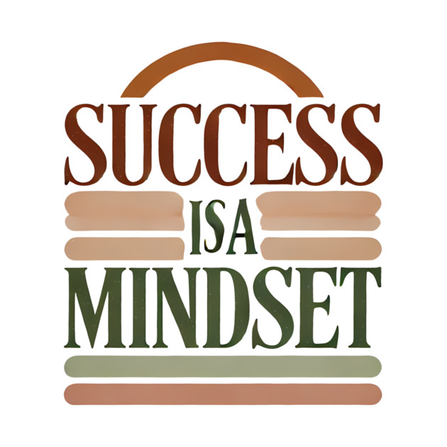 Success is a Mindset, Motivational Quote by logiamerch