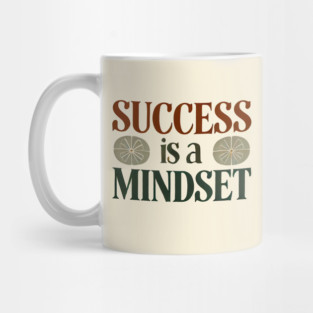 Success is a Mindset, Motivational Quote Mug