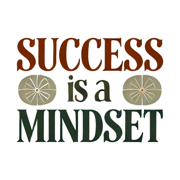 Success is a Mindset, Motivational Quote by logiamerch