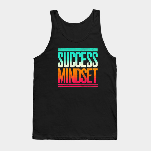 Success is a Mindset, Motivational Quote Tank Top by logiamerch