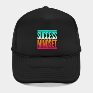 Success is a Mindset, Motivational Quote Hat