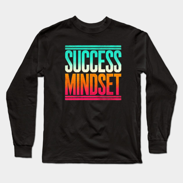Success is a Mindset, Motivational Quote Long Sleeve T-Shirt by logiamerch