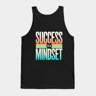 Success is a Mindset, Motivational Quote Tank Top