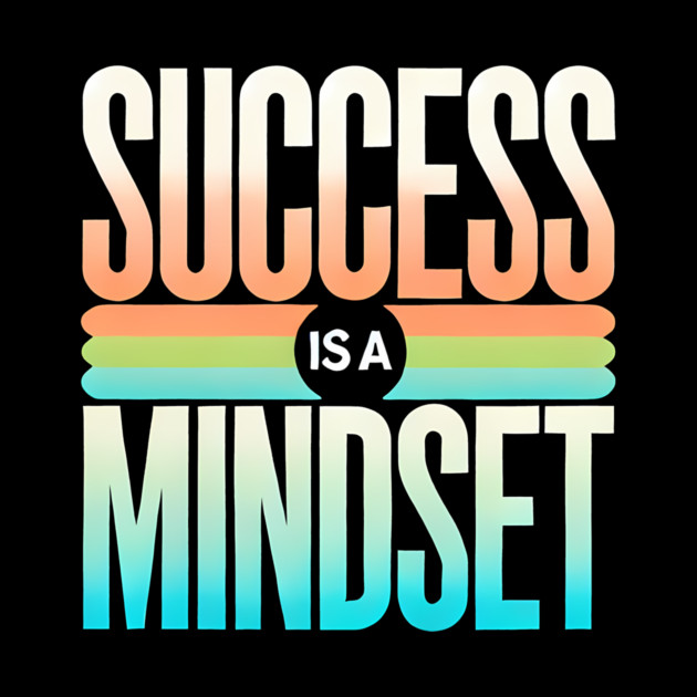 Success is a Mindset, Motivational Quote by logiamerch