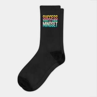 Success is a Mindset, Motivational Quote Socks