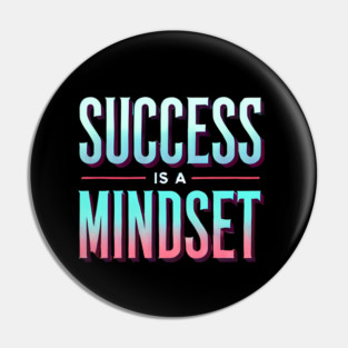 Success is a Mindset, Motivational Quote Pin