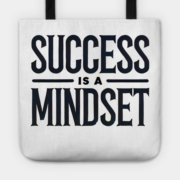Success is a Mindset, Motivational Quote Tote by logiamerch