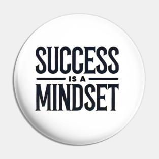 Success is a Mindset, Motivational Quote Pin