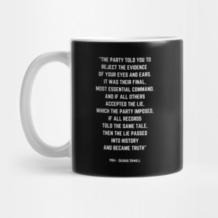 George Orwell 1984 quote Mug