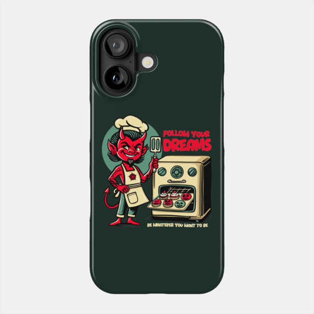 Follow your Dreams Phone Case by artslaves