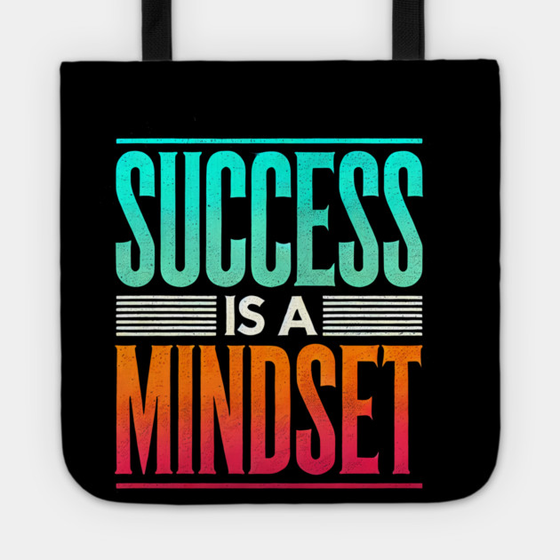 Success is a Mindset, Motivational Quote Tote by logiamerch