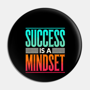 Success is a Mindset, Motivational Quote Pin