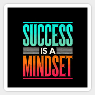 Success is a Mindset, Motivational Quote Magnet