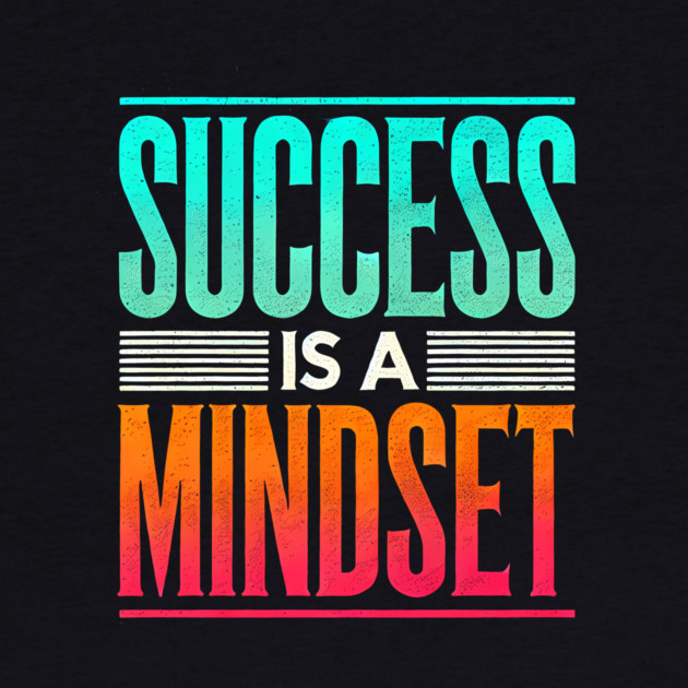 Success is a Mindset, Motivational Quote by logiamerch