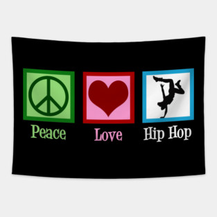 Peace Love Hip Hop Tapestry