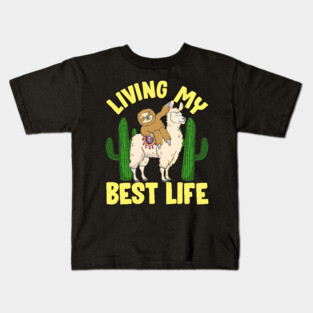 Living My Best Life Adorable Sloth Riding Llama Kids T-Shirt
