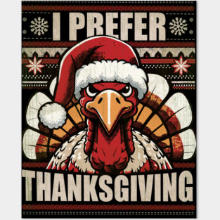 Funny Thanksgiving Turkey Design, Thanksgiving vs Christmas, grunge effect Posters and Art