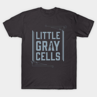 Little Gray Cells T-Shirt