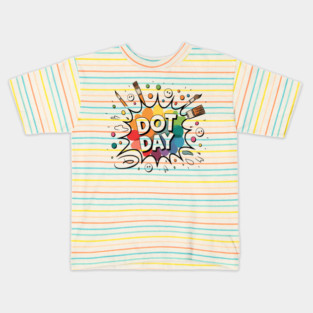Dot Day, Celebrate Creativity and Community with Unique Dot Day Kids T-Shirt
