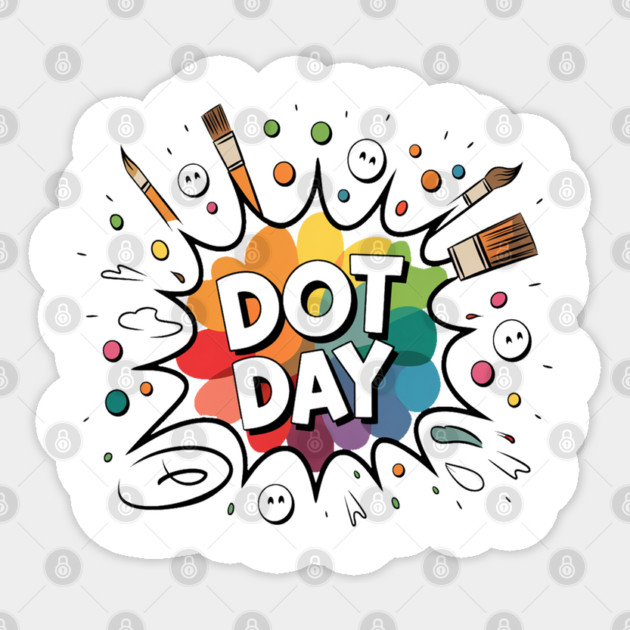 Dot Day, Celebrate Creativity and Community with Unique Dot Day Sticker by Pixel Threads 